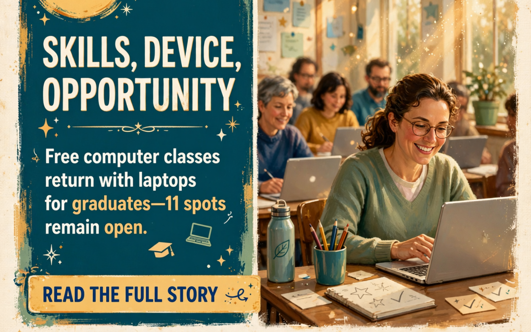 🎓 Free Computer Classes Offer Laptop Reward – Round Three Now Open