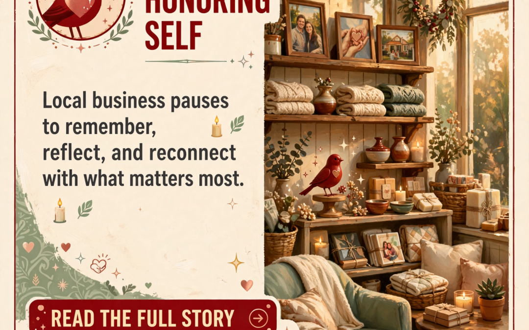 ❤️ Red Bird Mercantile Opens Saturday, Then Closes for Personal Reflection