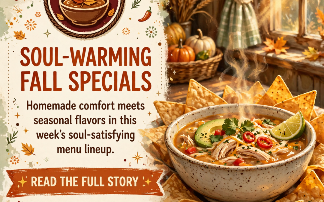 🍁 Fall Comfort Food Specials at Fix’nz 4 The Soul in Dunlap