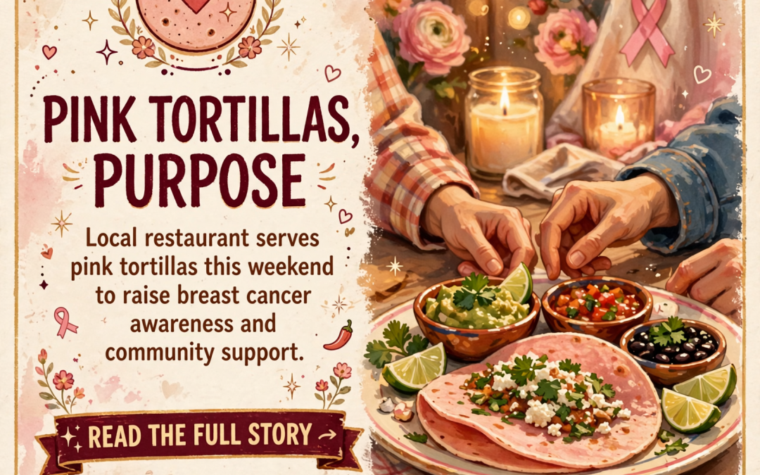 🎀 Pink Tortillas for a Purpose in Pikeville – Breast Cancer Awareness Weekend