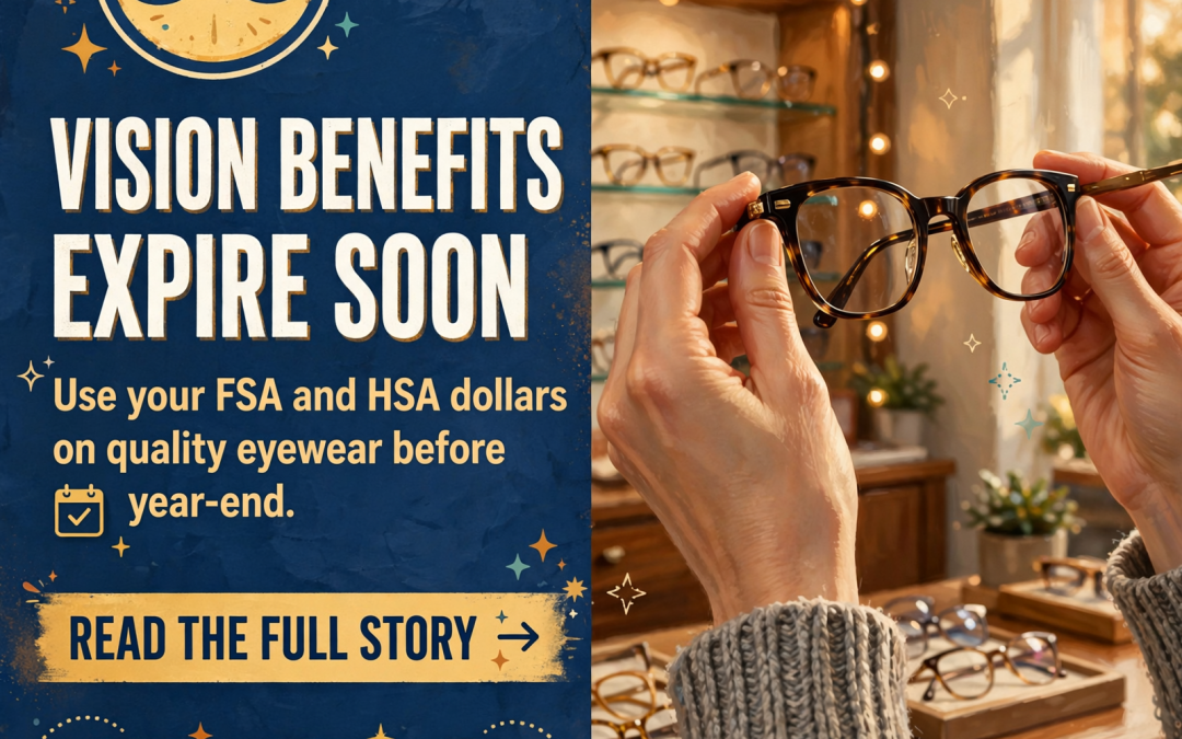 🕶️ Use Your Year-End Vision Benefits Before December 31st in South Pittsburg