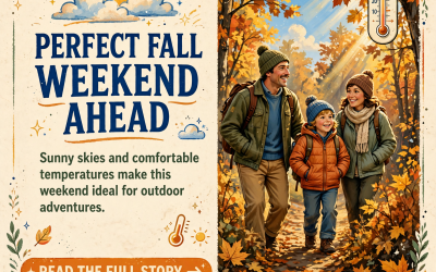 🌞 Perfect Fall Weekend Ahead – Sunny Skies and Comfortable Temperatures
