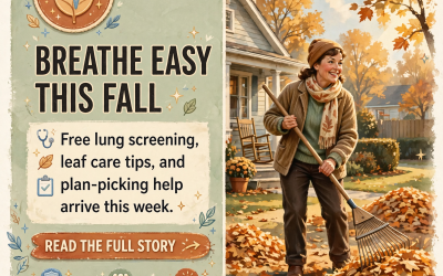 🩺 Lung Checks Come to Dunlap Friday, Leaves Make Better Mulch Than Smoke and Five Questions Before You Pick a Plan: Your Healthy Valley Report