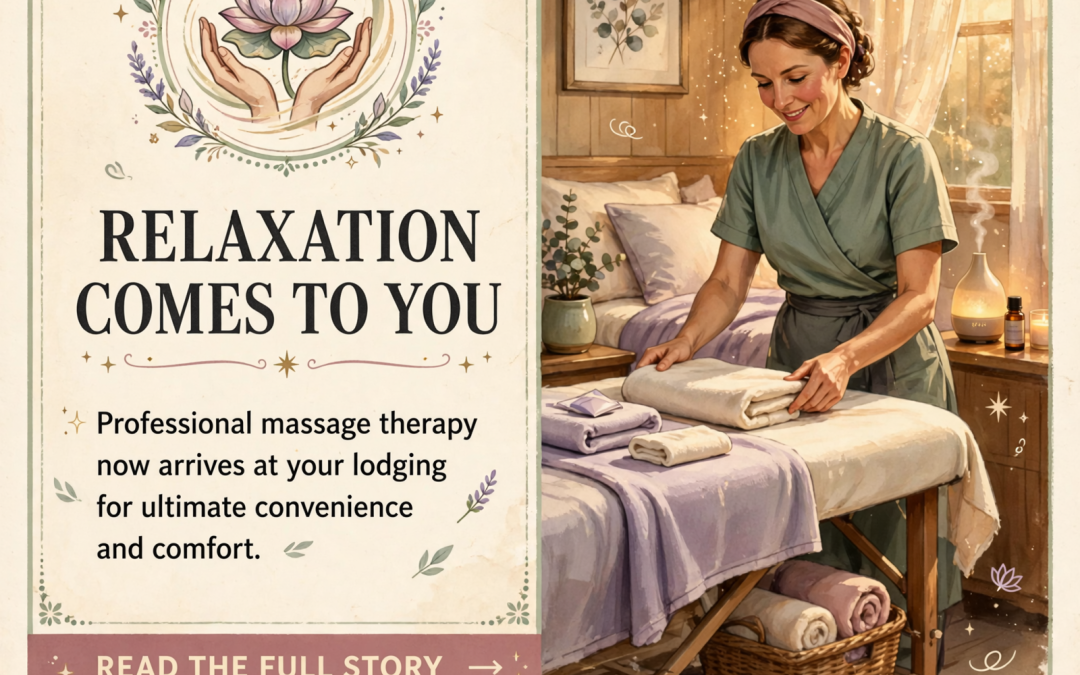 🧖♀️ Mountain Mobile Massage Partners with Lakeside Retreat for Guest Wellness