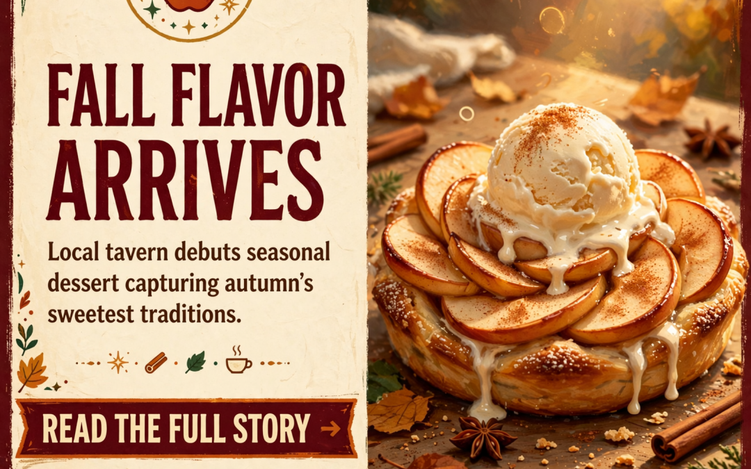 🍎 Brothers Tavern Introduces Apple Blossom Fall Dessert in Sparta