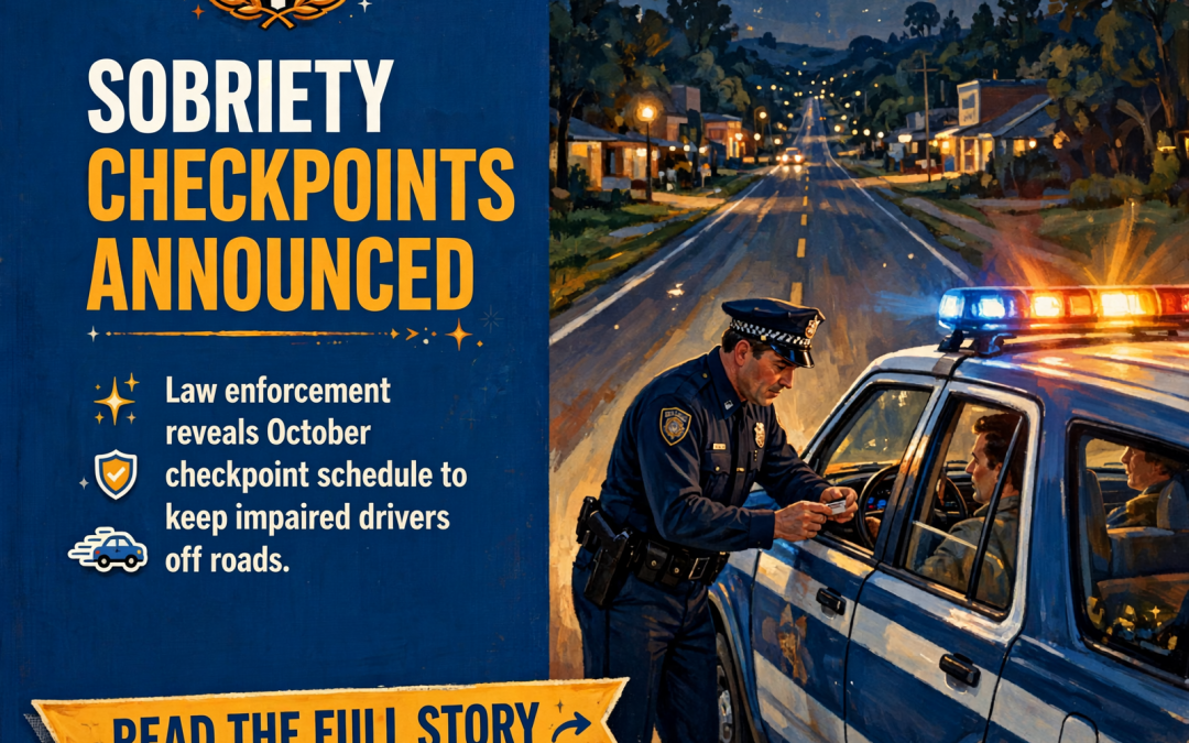 🚔 Tennessee Highway Patrol Announces October Sobriety Checkpoint Schedule